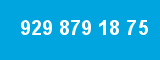 929 879 18 75
